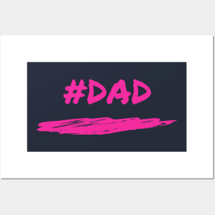 HASHTAG DAD Posters and Art